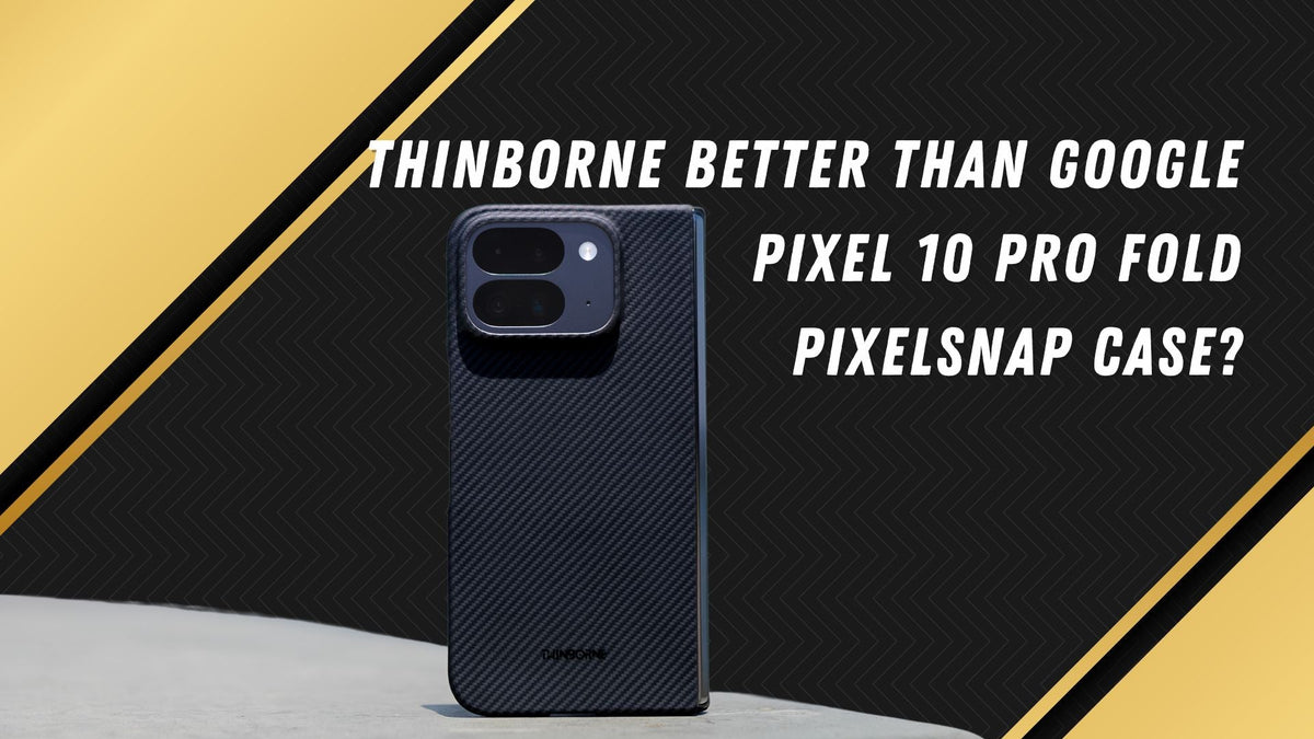 aramid fiber super thin google pixel 10 pro fold pixelsnap case
