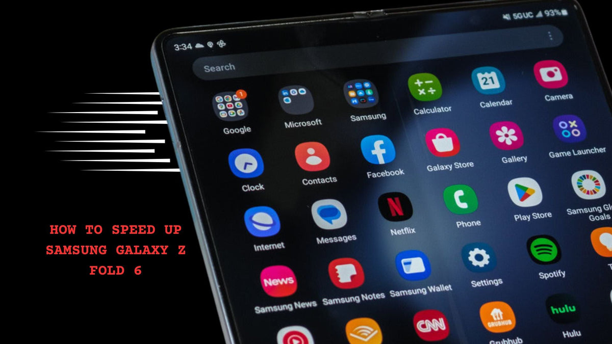 How To Speed Up Your Samsung Galaxy Z Fold 6