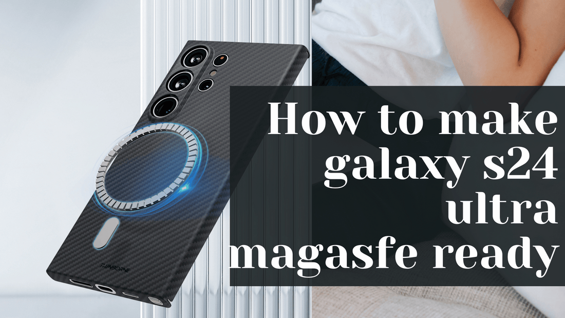 showing how to make samsung galaxy s24 ultra magsafe compatible