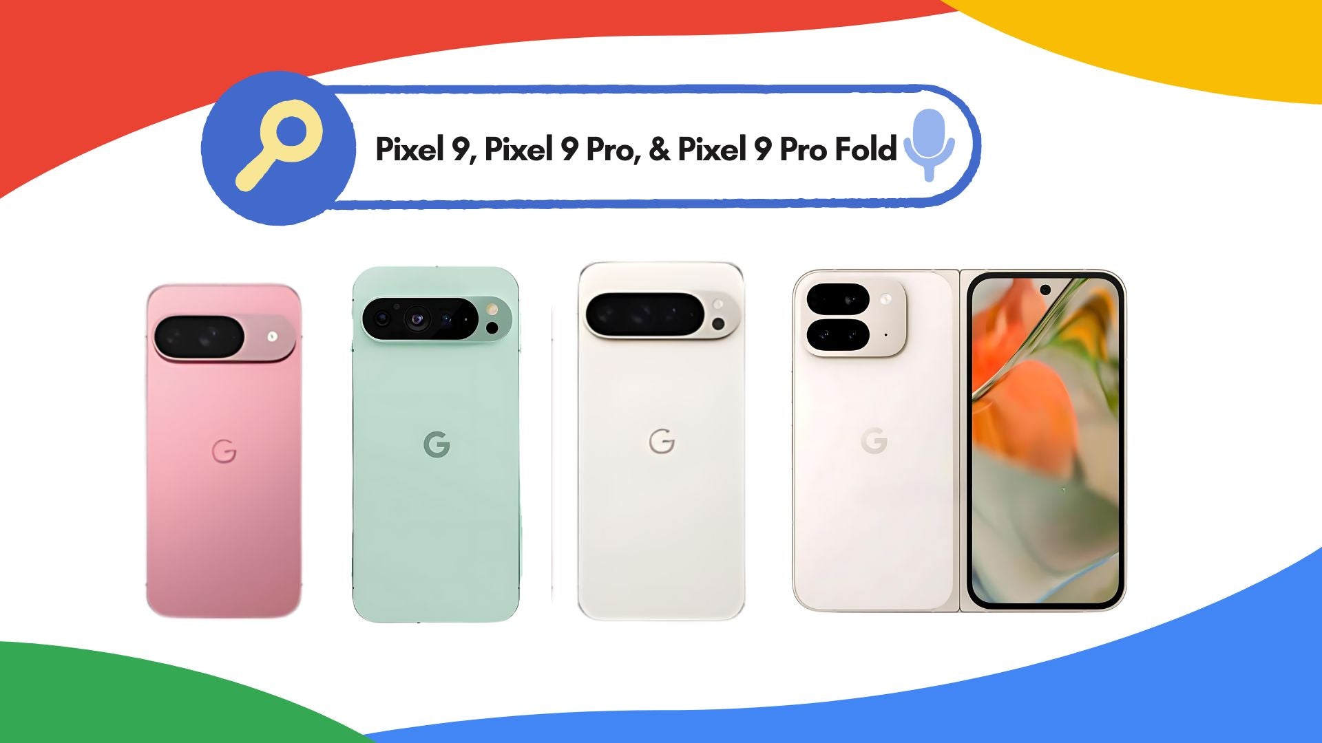 Keep Up with Google Pixel 9 & Pixel 9 Pro Fold New Leaks!