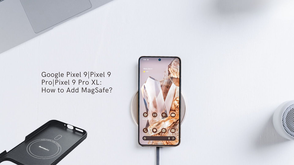 Pixel 9 Pixel 9 Pro Pixel 9 Pro XL Magsafe compatibility