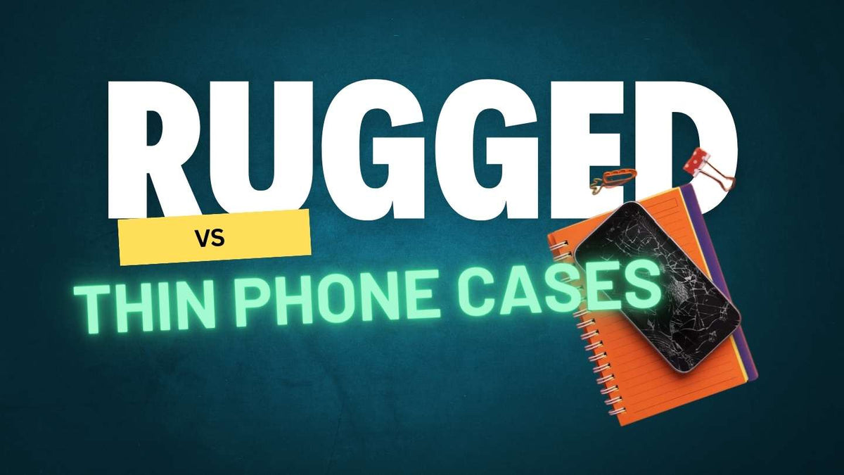 Rugged vs. thin phone cases dark background