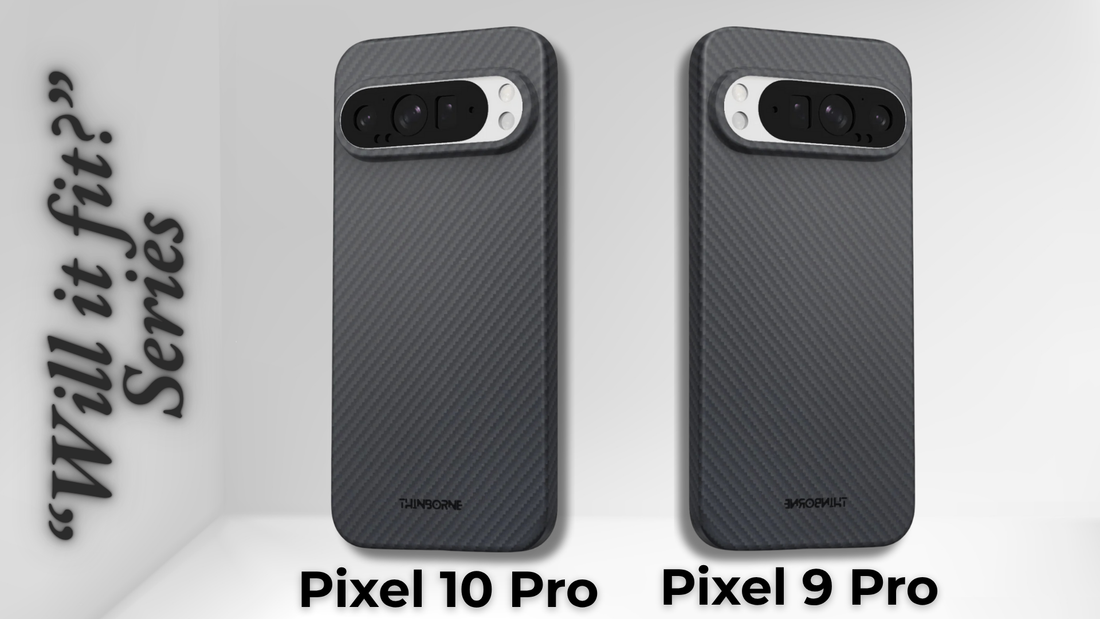 banner of the will it fit series featuring the pixel 9 pro case and the pixel 10 pro