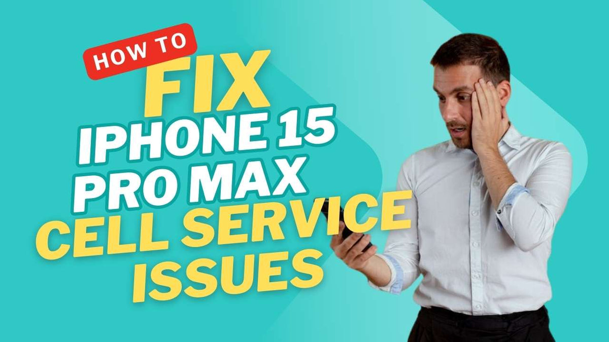 11 Ways to Fix iPhone 15 Pro Max Cellular Service Issues