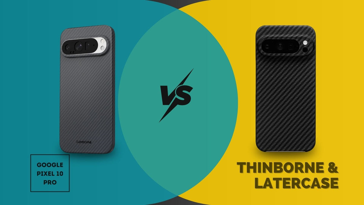 Side-by-side photo of ThinBorne and Latercase Pixel 10 Pro Case