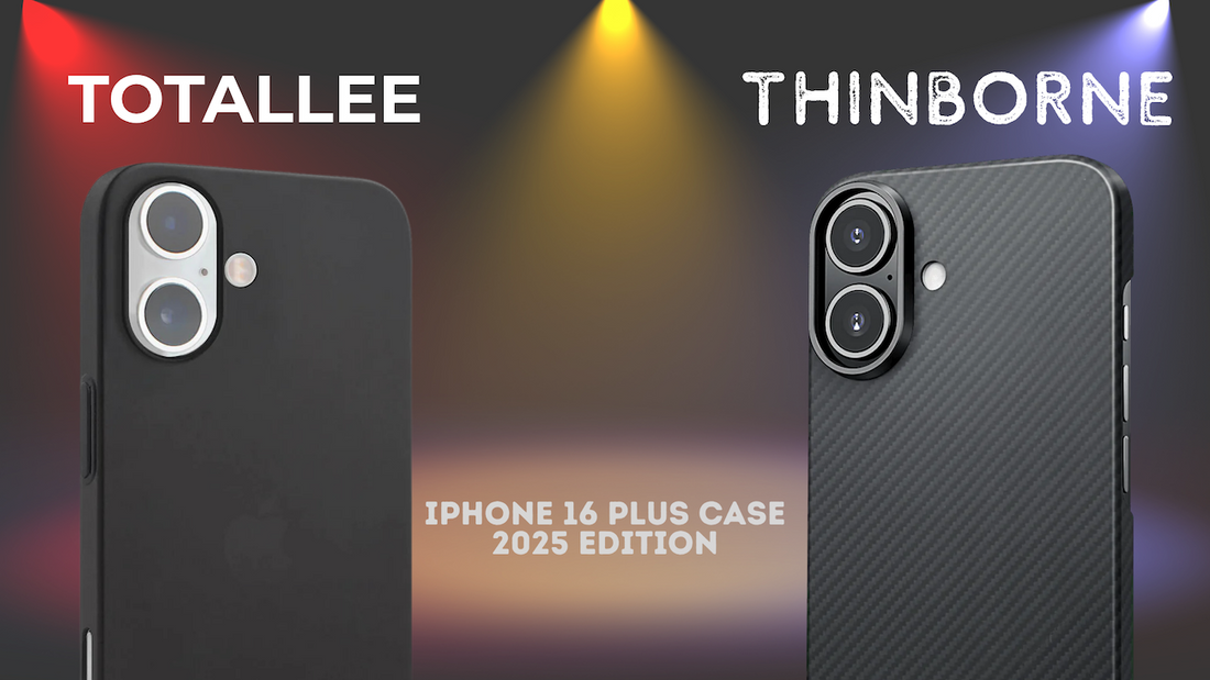 thinborne vs totallee iphone 16 plus case