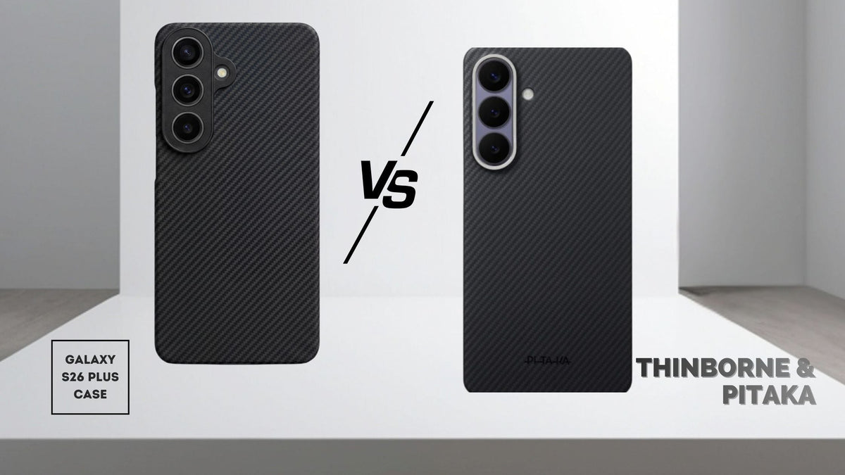 Galaxy S26 Plus in Thinborne case beside S26 Plus in PITAKA case