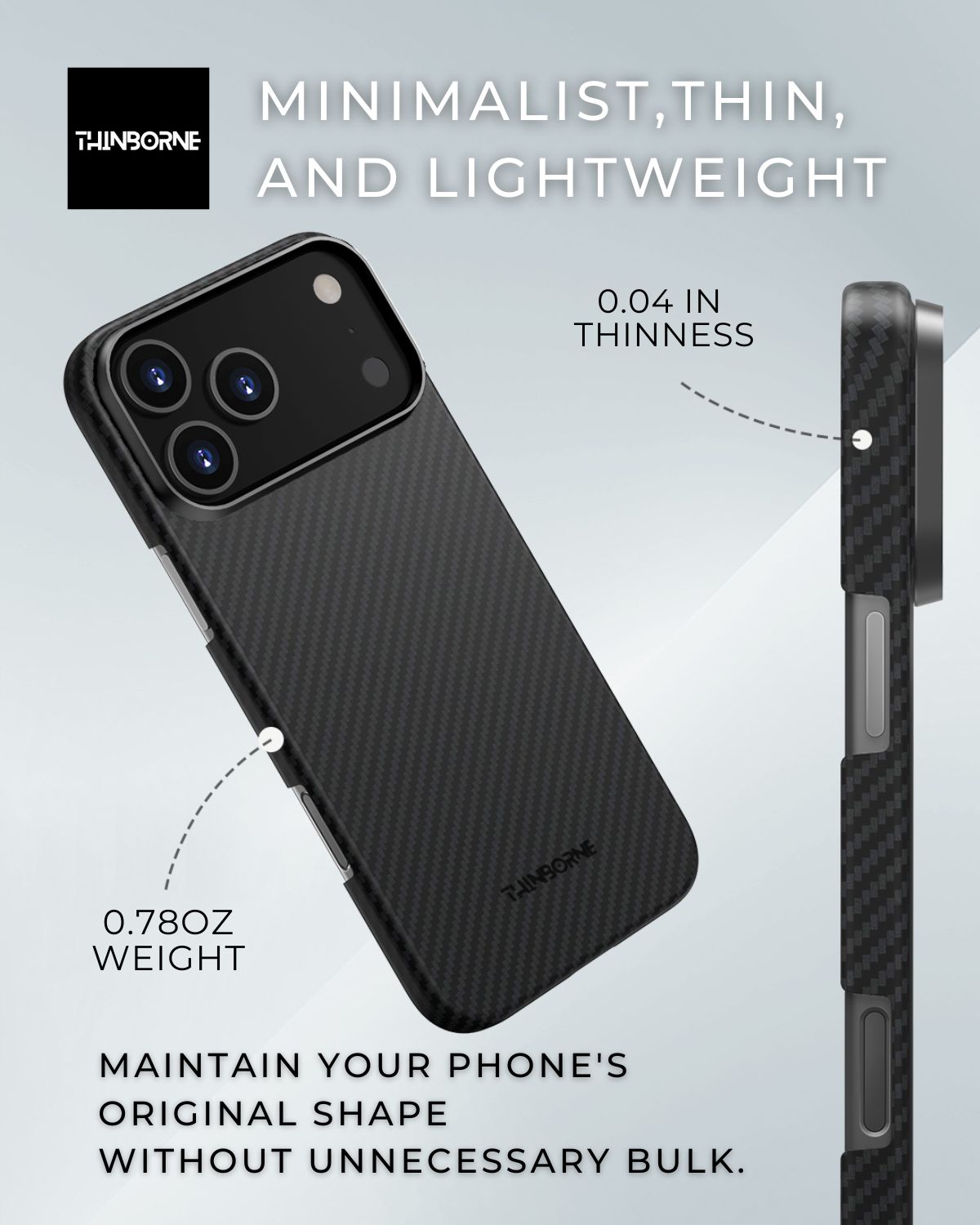 Thinborne iPhone 17 Pro case, ultra-thin 0.04-inch design and lightweight at 0.78 oz, preserving the phone’s original shape without bulk.